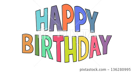 Happy Birthday vector background. Lettering invitation or greeting card. Vector illustration 136280995
