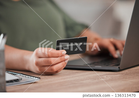 Hand, laptop and credit card for finance with a customer on the internet from home. Computer, ecommerce and payment with a person using a bank app for online shopping, accounting or budget planning 136313470