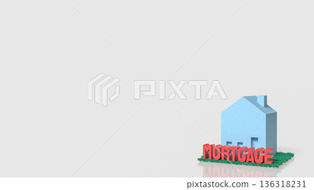 Mortgage Loan Concept for Home Ownership and Real Estate 3d render. Mortgage Loan Concept for Home Ownership and Real Estate 3d render. 136318231
