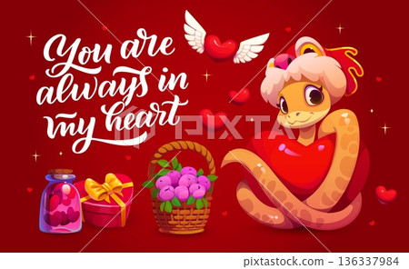 You are always in my heart Valentines Day holiday quote vector typography. Cartoon snake character hugging red heart, gift box and flowers basket. Romantic love quote and cute snake Valentines card You are always in my heart Valentines Day holiday quote vector typography. Cartoon snake character hugging red heart, gift box and flowers basket. Romantic love quote and cute snake Valentines card 136337984