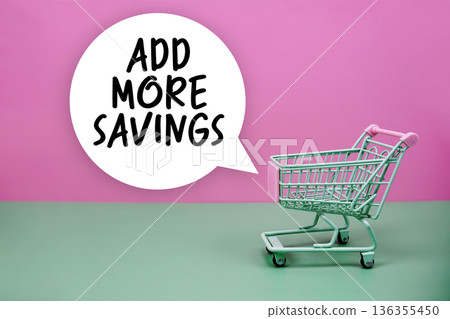 Add More Savings text with trolley shopping cart Add More Savings text with trolley shopping cart 136355450