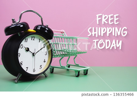Free Shipping Today text with trolley shopping cart 136355466