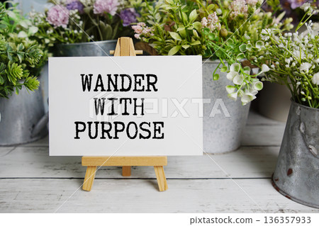 Wander With Purpose Motivational And Inspirational Quotes 136357933