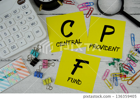 CPF Central Provident Fund text phrase of business and financial concept CPF Central Provident Fund text phrase of business and financial concept 136359405