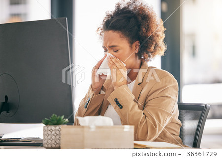 Corporate, blowing nose and woman with a sneeze, sick or allergies with virus, fatigue or health issue while working at office. Female person, employee or allergy with illness, cold or flu with sinus 136361729