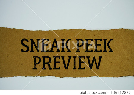 Sneak Peek Preview text on paper craft with white paper torn ripped of horizontal Sneak Peek Preview text on paper craft with white paper torn ripped of horizontal 136362822