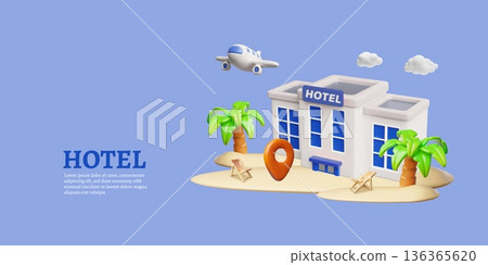 Hotel booking banner 3D vector design, airplane, location mark and hotel building, resort on the beach with palm trees Hotel booking banner 3D vector design, airplane, location mark and hotel building, resort on the beach with palm trees 136365620