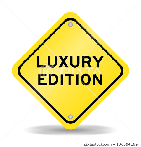 Yellow color transportation sign with word luxury edition on white background Yellow color transportation sign with word luxury edition on white background 136394169