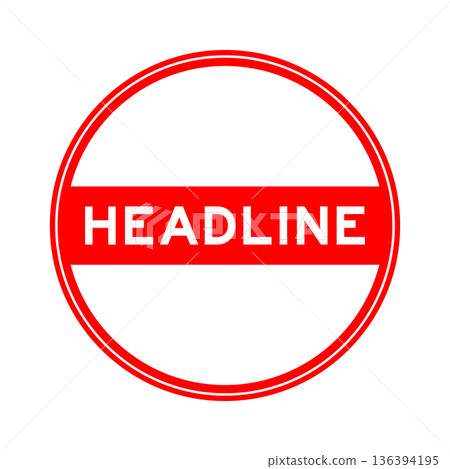 Red color round seal sticker in word headline on white background Red color round seal sticker in word headline on white background 136394195