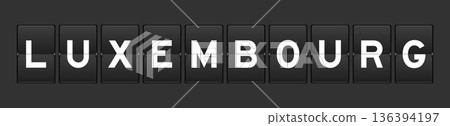 Black color analog flip board with word luxembourg on gray background 136394197