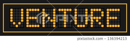 Orange color led banner in word venture on black background Orange color led banner in word venture on black background 136394213