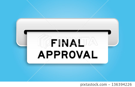 White coupon banner with word final approval from machine on blue color background White coupon banner with word final approval from machine on blue color background 136394226