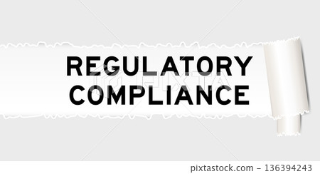 Ripped gray paper background that have word regulatory compliance under torn part 136394243