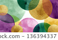 Abstract background with colorful circles in green, purple, gold, and pink. Represents Mardi Gras and the carnival spirit, celebrating the farewell to winter. 136394337
