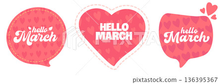 Hello March spring greeting banner with pink heart pattern and stitched border, romantic horizontal header template isolated on white. Hello March speech bubble set Hello March spring greeting banner with pink heart pattern and stitched border, romantic horizontal header template isolated on white. Hello March speech bubble set 136395367