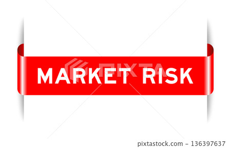 Red color inserted label banner with word market risk on white background Red color inserted label banner with word market risk on white background 136397637