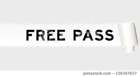 Ripped gray paper background that have word free pass under torn part 136397657