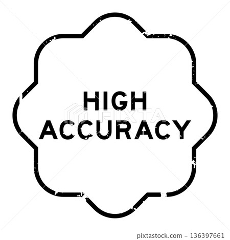 Grunge black high accuracy word square rubber seal stamp on white background Grunge black high accuracy word square rubber seal stamp on white background 136397661