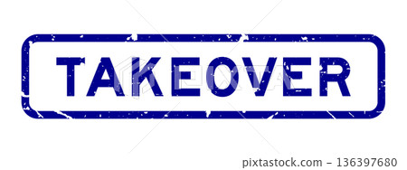 Grunge blue takeover word square rubber seal stamp on white background Grunge blue takeover word square rubber seal stamp on white background 136397680