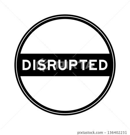 Black color round seal sticker in word disrupted on white background 136402231