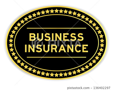 Black and gold color oval label sticker with word business insurance on white background 136402297