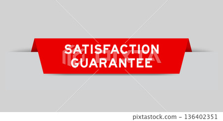 Red color inserted label with word satisfaction guarantee on gray background 136402351