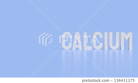 Calcium Supplement Concept for Bone Health and Nutrition 3d render. Calcium Supplement Concept for Bone Health and Nutrition 3d render. 136411175