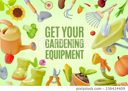 3d Get Your Gardening Equipment Agricultural and Garden Concept Ads Banner Poster Card Template. Vector illustration 136424409