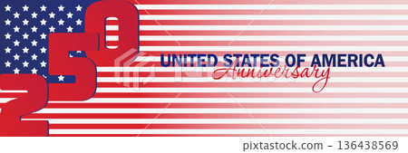 USA 250 Years Anniversary horizontal banner template. Independence day of America, 4th of July patriotic design with flag. Greeting card, background, invitation Modern vector illustration isolated USA 250 Years Anniversary horizontal banner template. Independence day of America, 4th of July patriotic design with flag. Greeting card, background, invitation Modern vector illustration isolated 136438569