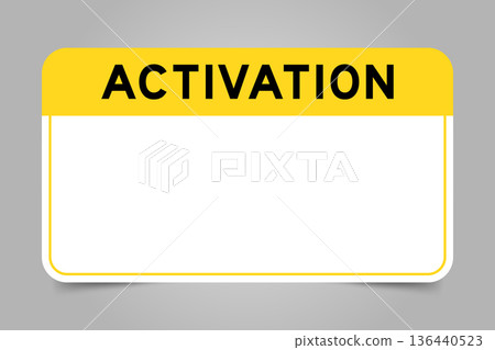 Label banner that have yellow headline with word activation and white copy space, on gray background 136440523