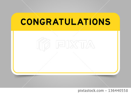 Label banner that have yellow headline with word congratulations and white copy space, on gray background Label banner that have yellow headline with word congratulations and white copy space, on gray background 136440558
