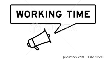 Megaphone icon with speech bubble in word working time on white background Megaphone icon with speech bubble in word working time on white background 136440590