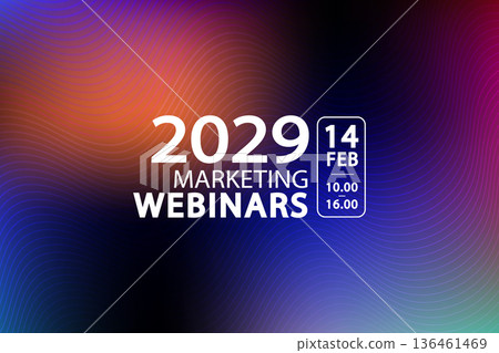 Marketing webinars announcement designed with a modern fluid aesthetic to capture attention. This versatile template offers a professional look for digital events and corporate online training. 136461469