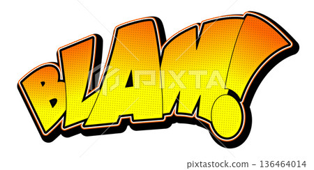 Blam illustration - yellow and orange text, white background Blam illustration - yellow and orange text, white background 136464014