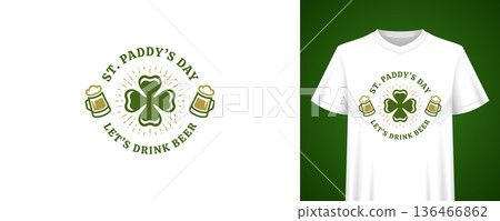 St Paddy's Day Vintage Beer Clover T-shirt Print Vector Illustration Template St Paddy's Day Vintage Beer Clover T-shirt Print Vector Illustration Template 136466862