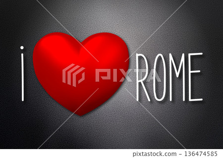 I love Rome - heart shape, black background - 3D illustration I love Rome - heart shape, black background - 3D illustration 136474585