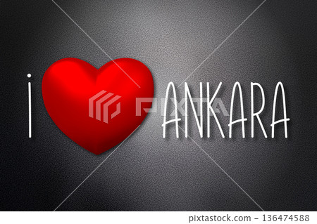 I love Ankara - heart shape, black background - 3D illustration I love Ankara - heart shape, black background - 3D illustration 136474588