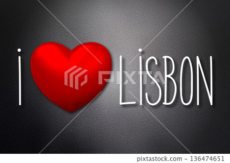 I love Lisbon - heart shape, black background - 3D illustration 136474651