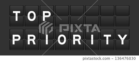 Black color analog flip board with word top priority on gray background Black color analog flip board with word top priority on gray background 136476830