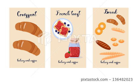 Set of three flat vertical bakery posters with croissant, french toast with jam and bread assortment for menu design. Set of three flat vertical bakery posters with croissant, french toast with jam and bread assortment for menu design. 136482023