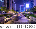 A beautiful urban night view of Cheonggyecheon Stream flowing through the center of Seoul, South Korea 136482908