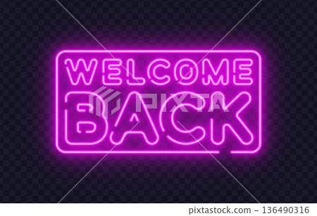 Pink neon vector illustration displaying the text welcome back. Great for greetings, reopen announcements, and friendly digital layouts. Pink neon vector illustration displaying the text welcome back. Great for greetings, reopen announcements, and friendly digital layouts. 136490316