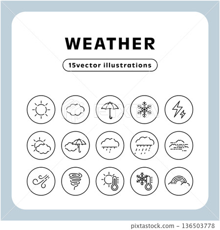 Monochrome line drawing weather icon set | 15 weather forecast vectors in round frames Monochrome line drawing weather icon set | 15 weather forecast vectors in round frames 136503778