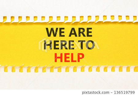 Support, help and we are here to help symbol. Concept words We are here to help on beautiful yellow paper. Beautiful white paper background. Business we are here to help concept. Copy space. Support, help and we are here to help symbol. Concept words We are here to help on beautiful yellow paper. Beautiful white paper background. Business we are here to help concept. Copy space. 136519799