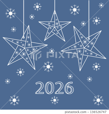 Christmas star ornaments hanging with snowflakes and 2026 number on a blue background 136526747