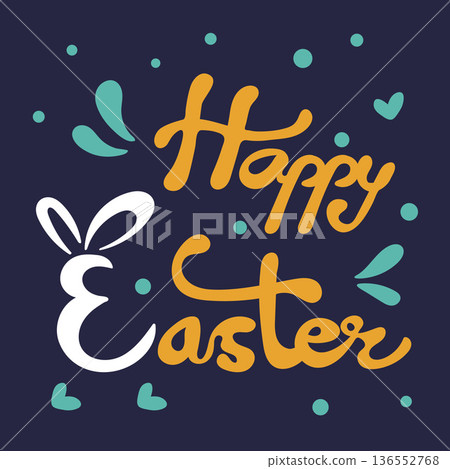 Happy Easter Day Colorful Lettering Greeting.Vector Illustration 136552768