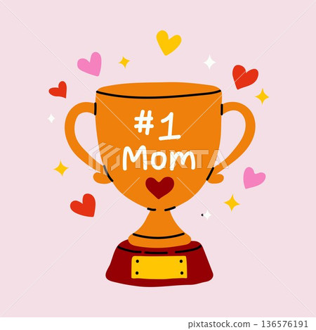 Best Mom Trophy Cartoon for Mothers Day 136576191