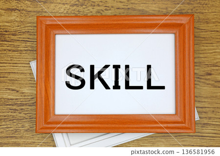 Skills written on a character Skills written on a character 136581956