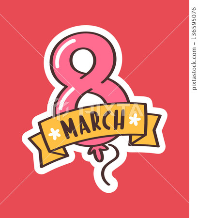 Eight March holiday balloon sticker Eight March holiday balloon sticker 136595076