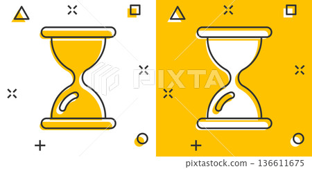 Hourglass icon in comic style. Sandglass cartoon vector illustration on white isolated background. Clock splash effect business concept. 136611675